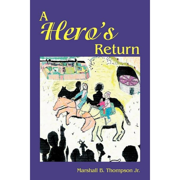 A Hero's Return, (Paperback)