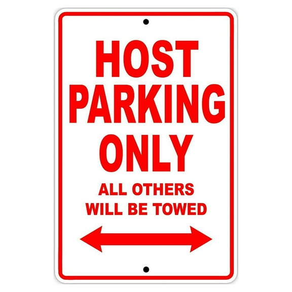 Host Parking Only Gift Decor Novelty Garage Metal Aluminum 8"x12" Sign