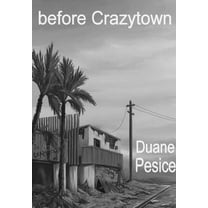before Crazytown, (Hardcover)