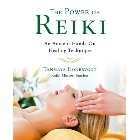 The Power of Reiki : An Ancient Hands-On Healing