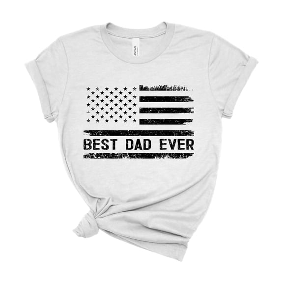 Bella Canvas Best Dad Ever Shirt Funny Fathers Day Gift Tee for Husband Dad Graphic T Shirt Comfortable 0 Cotton