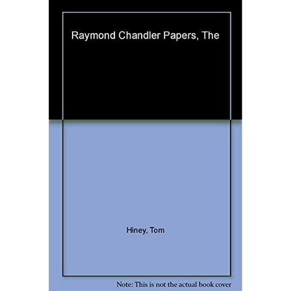 Pre-Owned The Raymond Chandler Papers: Selected Letters and Nonfiction, 1909-1959 (Hardcover) 0871137860 9780871137869