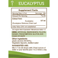 thumbnail image 2 of Eucalyptus Tincture Alcohol Extract, Eucalyptus (Eucalyptus Globulus) Dried Leaf 4 oz, 2 of 5