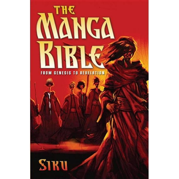 The Manga Bible From Genesis to Revelation (Paperback)