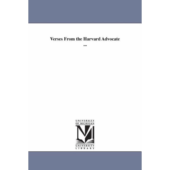 Verses From the Harvard Advocate ..., (Paperback)