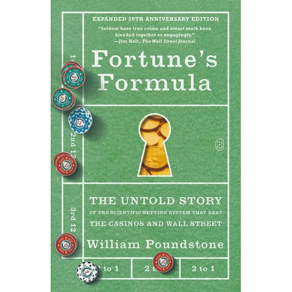 Fortune's Formula: The Untold Story of the Scientific Betting System That Beat the Casinos and Wall Street (Expande, (Paperback)