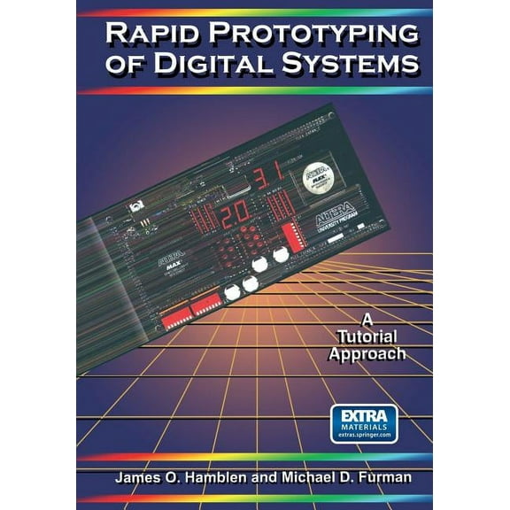 Rapid Prototyping of Digital Systems, (Paperback)