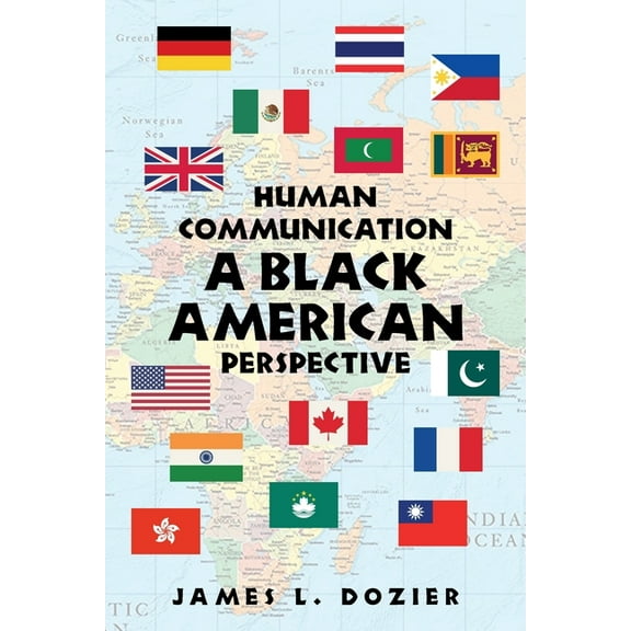 Human Communication - a Black American Perspective (Paperback)