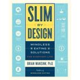 thumbnail image 2 of Slim by Design: Solutions de Repas Sans Réflexion pour la Vie Quotidienne, 2 of 4