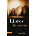 thumbnail image 2 of Los Libros Hist Ricos: Dios y Su Pueblo En El Antiguo Testamento, (Paperback), 2 of 2
