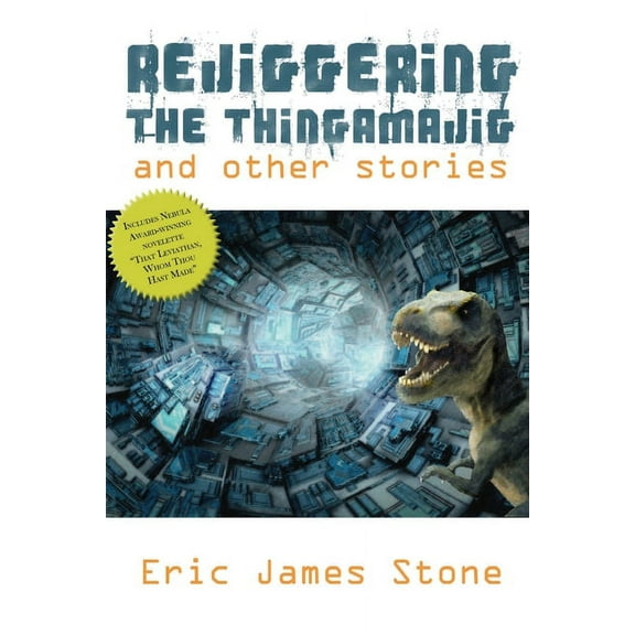 Rejiggering the Thingamajig and Other Stories, (Paperback)