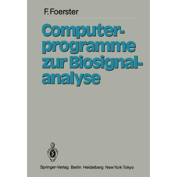 Computerprogramme Zur Biosignalanalyse, (Paperback)