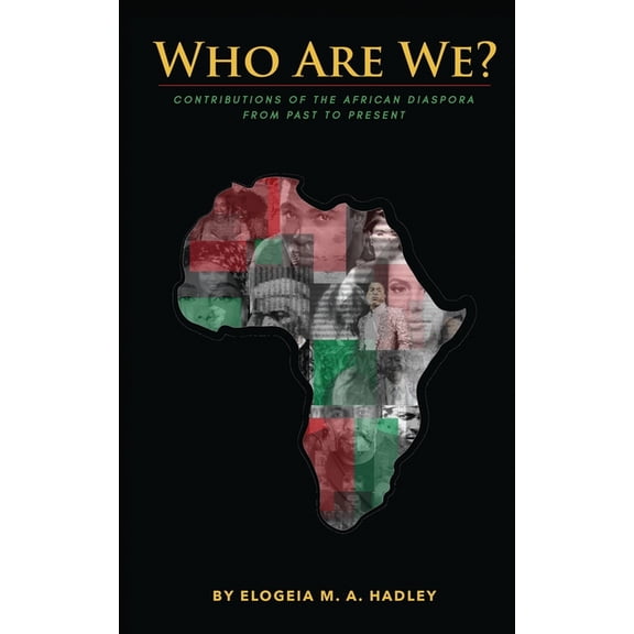 Who Are We? : Contributions of the African Diaspora From Past to Present (Black and White) (Paperback)