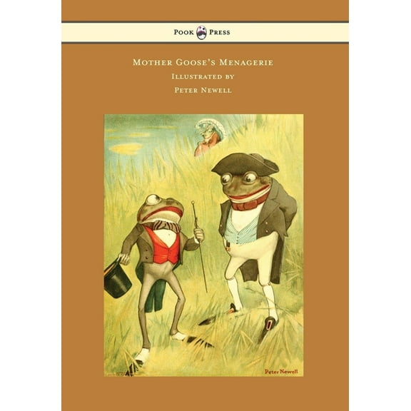 Mother Goose's Menagerie - Illustrated by Peter Newell, (Hardcover)