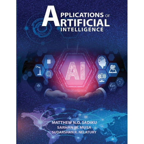 APPLICATIONS OF ARTIFICIAL INTELLlGENCE, (Paperback)