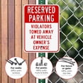 thumbnail image 4 of Violators Towed Away With Reserved Parking Header Sign, 18x24 Reflective Aluminum EGP, 4 of 8