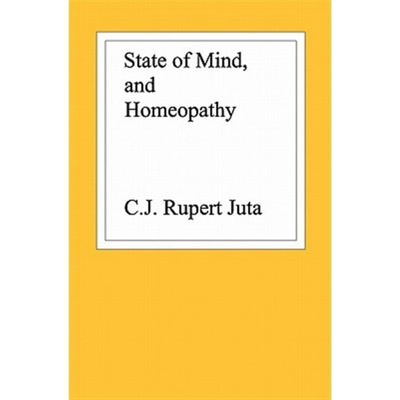 State of Mind, and Homeopathy