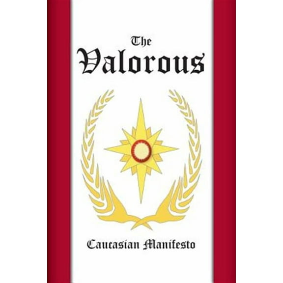 The Valorous (Paperback)