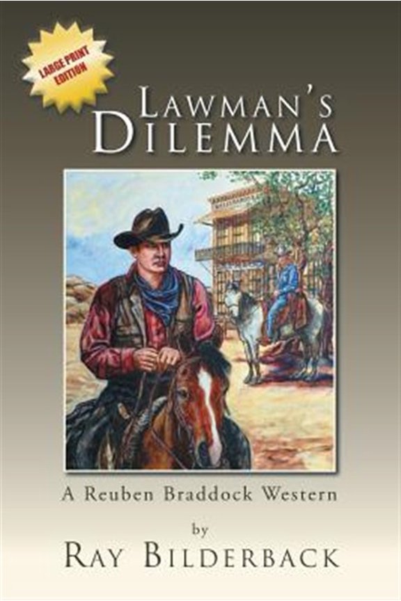 Pre-Owned Lawman's Dilemma : A Reuben Braddock Western