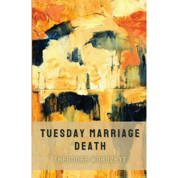 Tuesday Marriage Death, (Paperback)