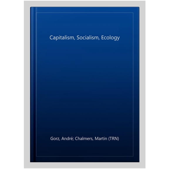 Pre-Owned Radical Thinkers: Capitalism, Socialism, Ecology (Paperback)