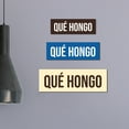 thumbnail image 2 of Signs ByLITA Basic Que hongo Sign (Black /Gold) - Small, 2 of 6