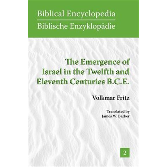Pre-Owned The Emergence of Israel in the Twelfth and Eleventh Centuries B.C.E.