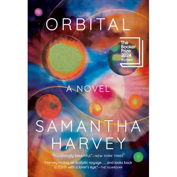 Samantha Harvey: Orbital (Paperback)