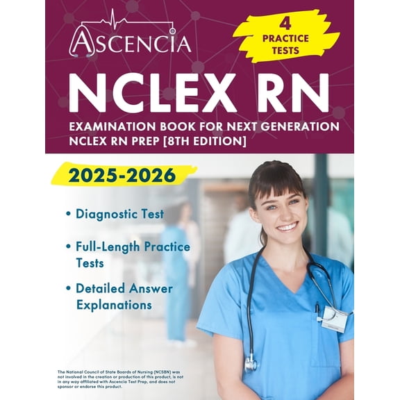 NCLEX RN Examination Book 2025-2026: 4 Practice Tests for Next Generation NCLEX RN Prep [8th Edition], (Paperback)