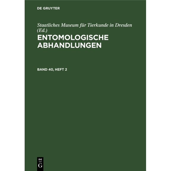Entomologische Abhandlungen. Band 40, Heft 2, (Hardcover)