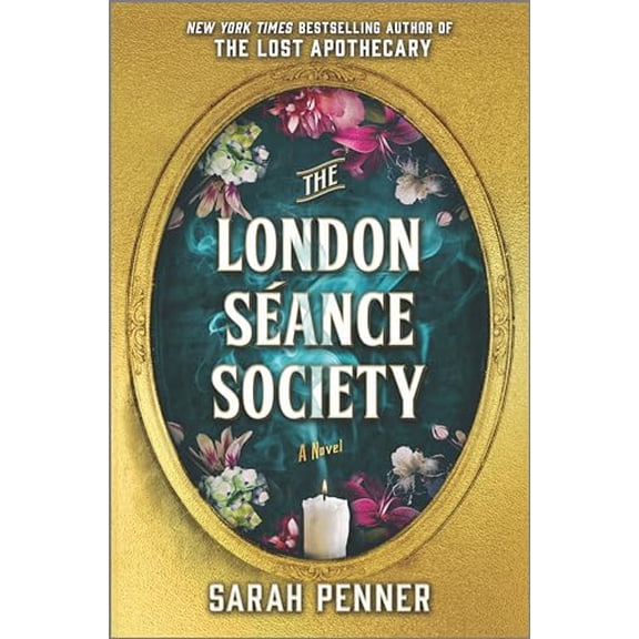 Pre-Owned The London Séance Society: A Novel (Hardcover) 0778387119 9780778387114