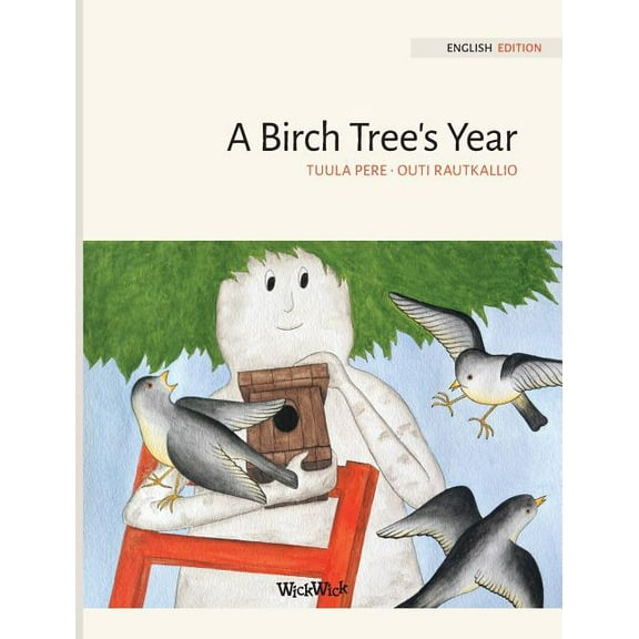 A Birch Tree's Year, (Hardcover)