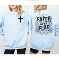 thumbnail image 3 of “Faith Over Fear” Christian Sweatshirt – Inspirational Religious Pullover for Women of Courage, Prayer & Spiritual Strength, 3 of 6