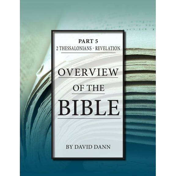 Overview Of The Bible, Part 5