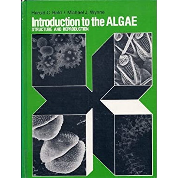 Pre-Owned Introduction to the algae: Structure and reproduction (Prentice-Hall biological sciences series) (Hardcover) 0134777867 9780134777863