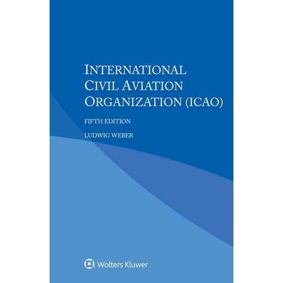 International Civil Aviation Organization (ICAO), (Paperback)