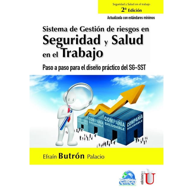 Sistema de gestión de riesgos en seguridad y salud en el trabajo Ediciones de la U 9789587628128