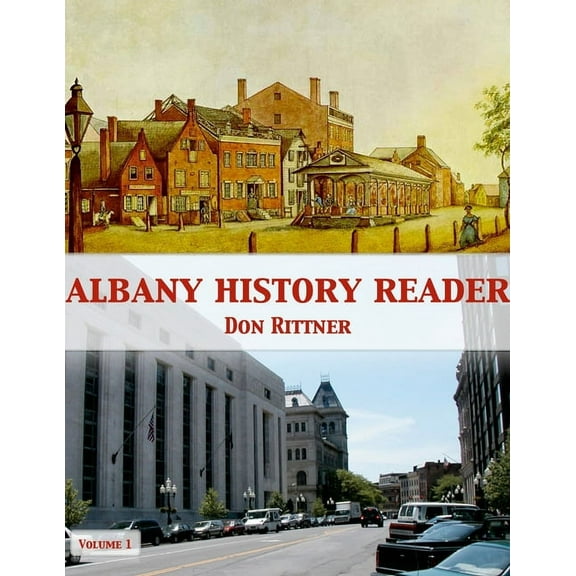 Albany History Reader: Volume 1 (Paperback)