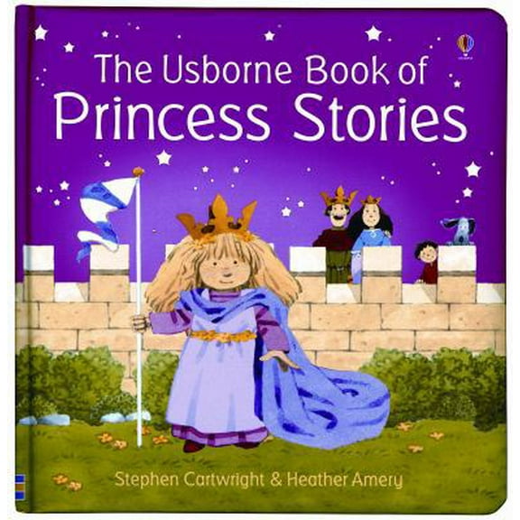 Pre-Owned The Usborne Book of Princess Stories (Hardcover) 0794508987 9780794508982