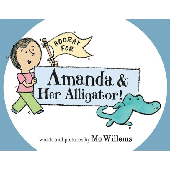 Pre-Owned Hooray for Amanda & Her Alligator! (Hardcover) 006200400X 9780062004000