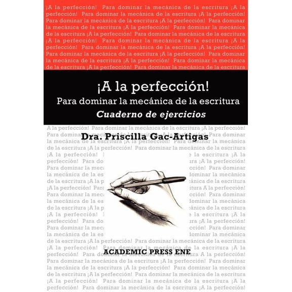 a la Perfeccin! Cuaderno de Ejercicios (Paperback)