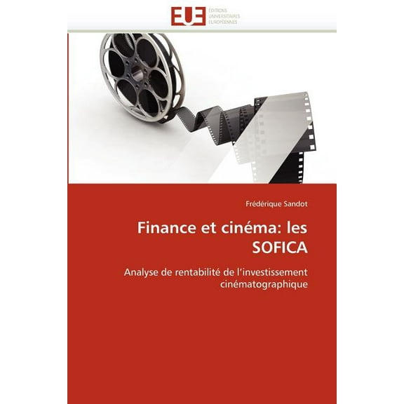 Finance Et Cinï¿½ma : Les Sofica