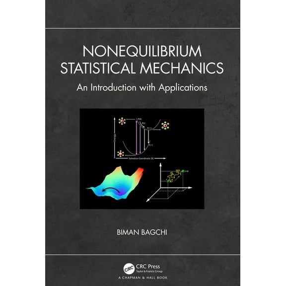 Nonequilibrium Statistical Mechanics: An Introduction with Applications, (Hardcover)