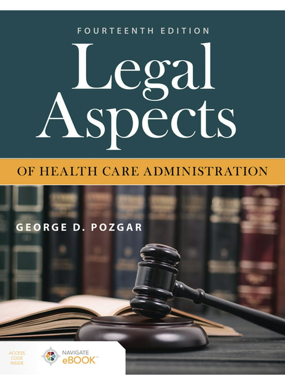 Legal Aspects of Health Care Administration (Paperback)