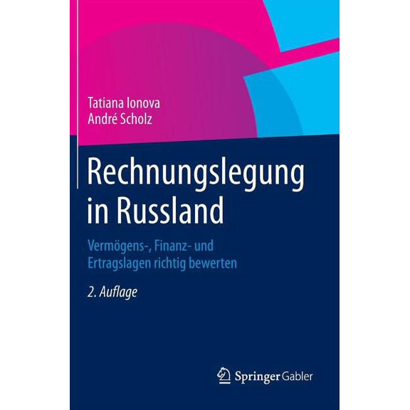 Rechnungslegung in Russland: Vermögens-, Finanz- Und Ertragslagen Richtig Bewerten, (Hardcover)