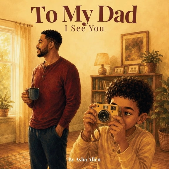 To My Dad: I See You, (Paperback)