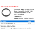 thumbnail image 2 of Converter To Muffler Assembly Exhaust Gasket - Compatible with 2007 - 2010 Ford Explorer Sport Trac 4.6L V8 2008 2009, 2 of 2