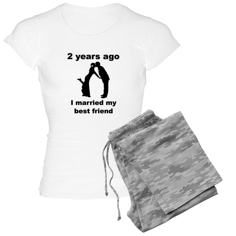 CafePress 2 Years Ago I Married My Best Friend Pajamas Women s Light Pajamas