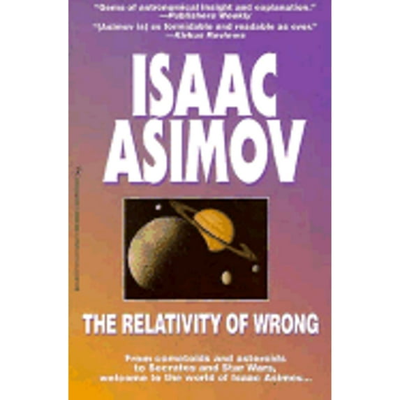 Relativity of Wrong