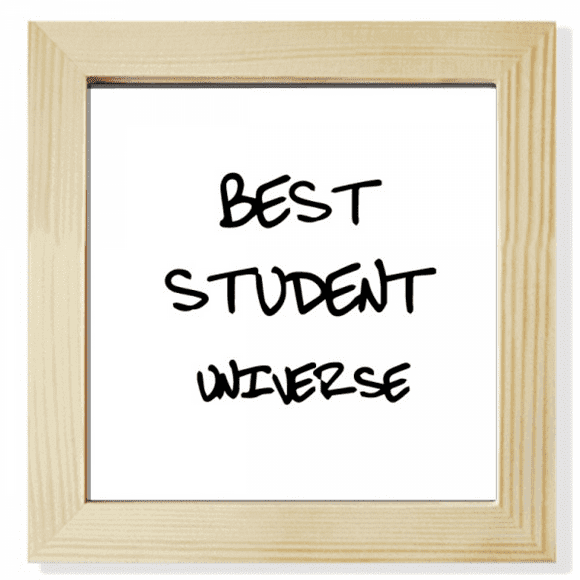Best Student Universe Student Quote Square Picture Frame Wall Tabletop Display